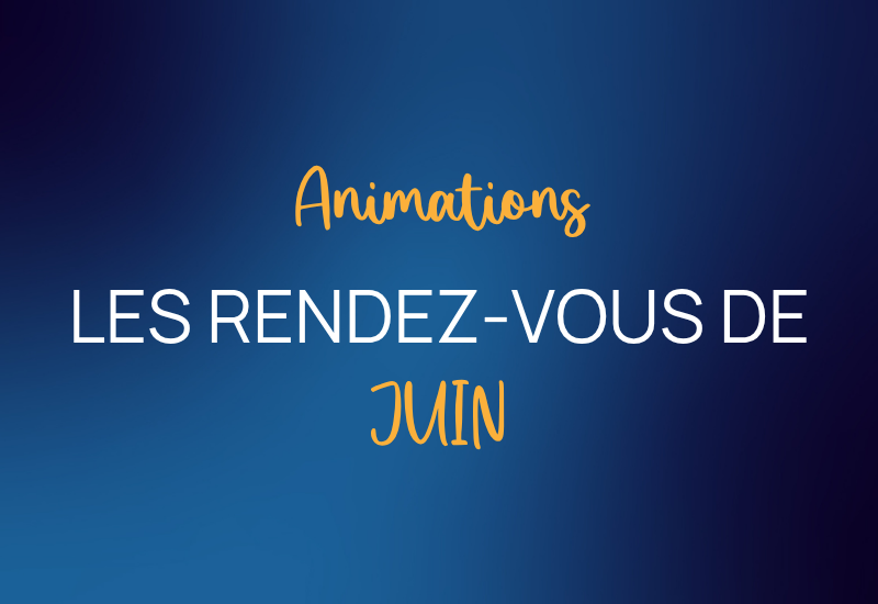 Agenda : les rendez-vous de juin en Bretagne
